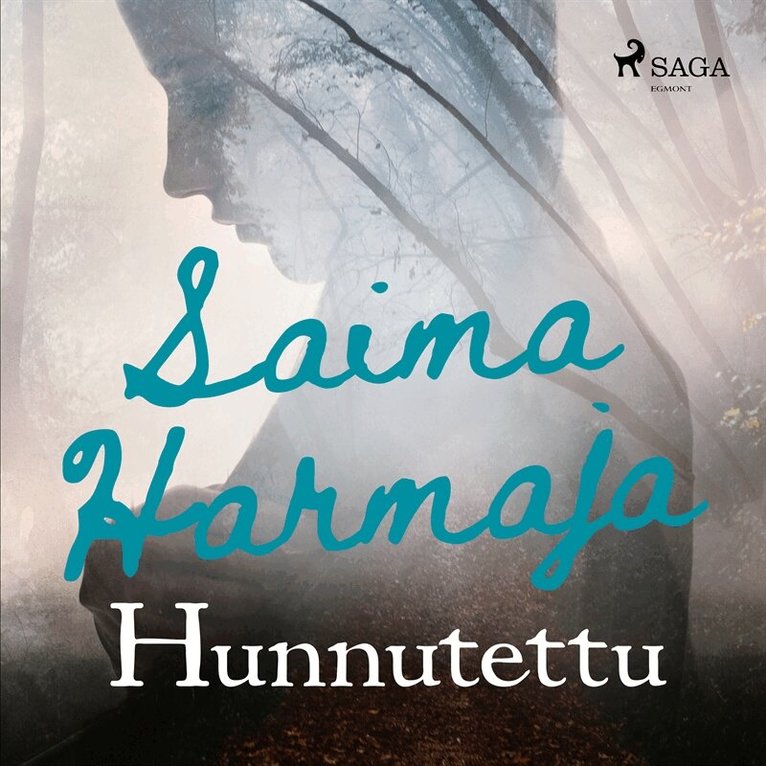 Saima Harmaja - Hunnutettu, Ljudbok