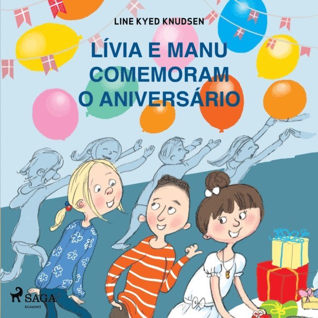 Knudsen - Lívia e Manu comemoram o aniversário, Ljudbok
