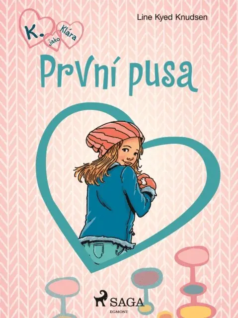 Line Kyed Knudsen - K. jako Klára 3 – První pusa, E-bok. Tillgänglighet: Lägg i varukorg