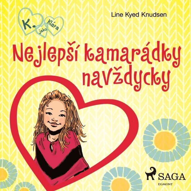 Knudsen - K. jako Klára 1 – Nejlepší kamarádky navždycky, Ljudbok