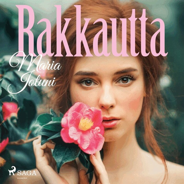 Maria Jotuni - Rakkautta, Ljudbok