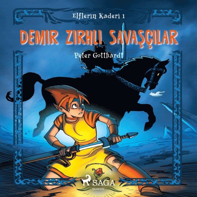 Gotthardt - Elflerin Kaderi 1: Demir Zırhlı Savaşçılar, Ljudbok