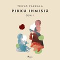 Pikku ihmisi, osa 1