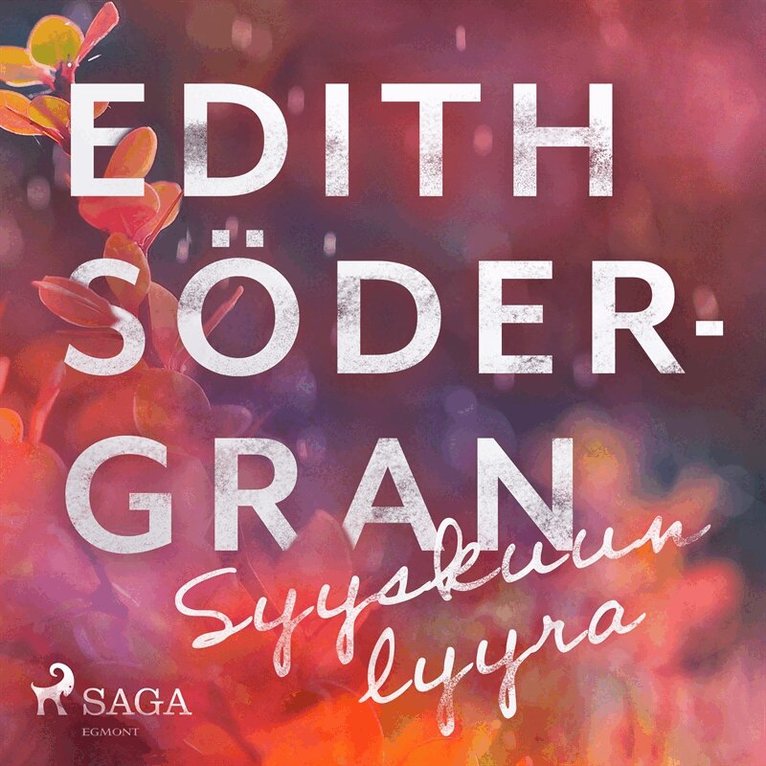 Edith Södergran - Syyskuun lyyra, Ljudbok