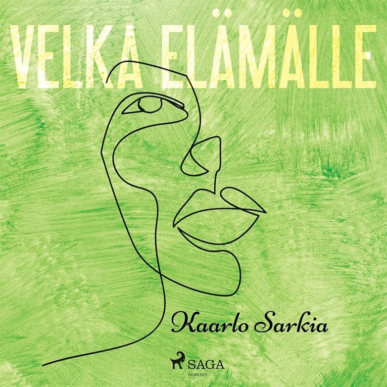 Kaarlo Sarkia - Velka elämälle, Ljudbok