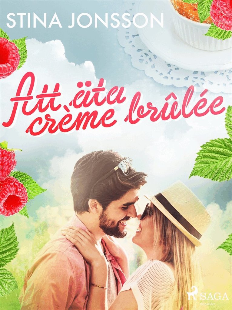 Stina Jonsson - Att äta crème brûlée, E-bok