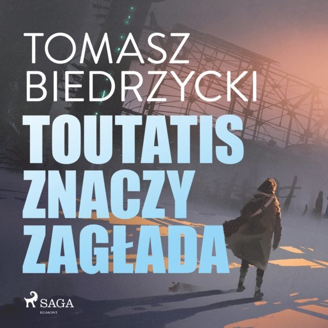 Biedrzycki - Toutatis znaczy zagÅ‚ada, Ljudbok