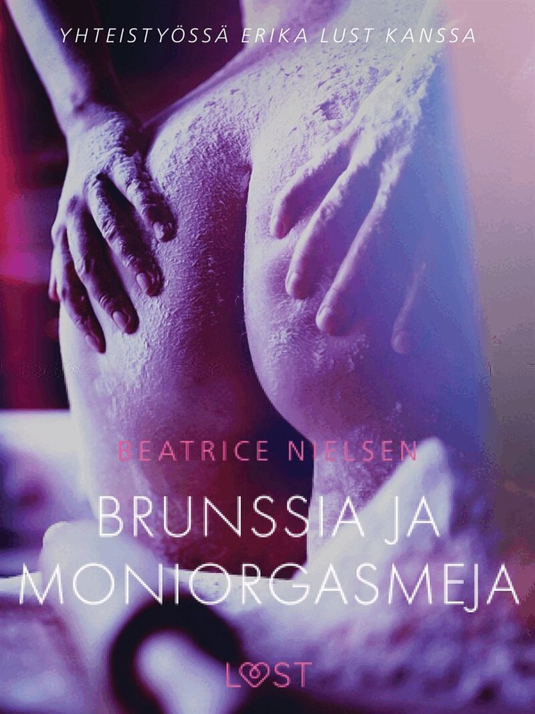 Beatrice Nielsen - Brunssia ja moniorgasmeja - eroottinen novelli, E-bok