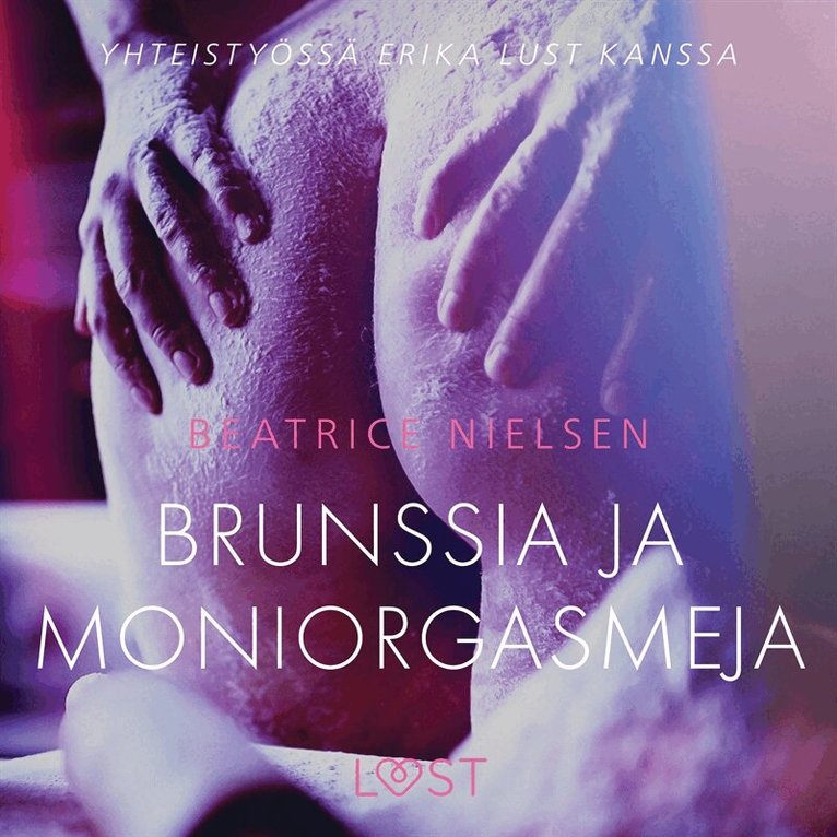 Beatrice Nielsen - Brunssia ja moniorgasmeja - eroottinen novelli, Ljudbok