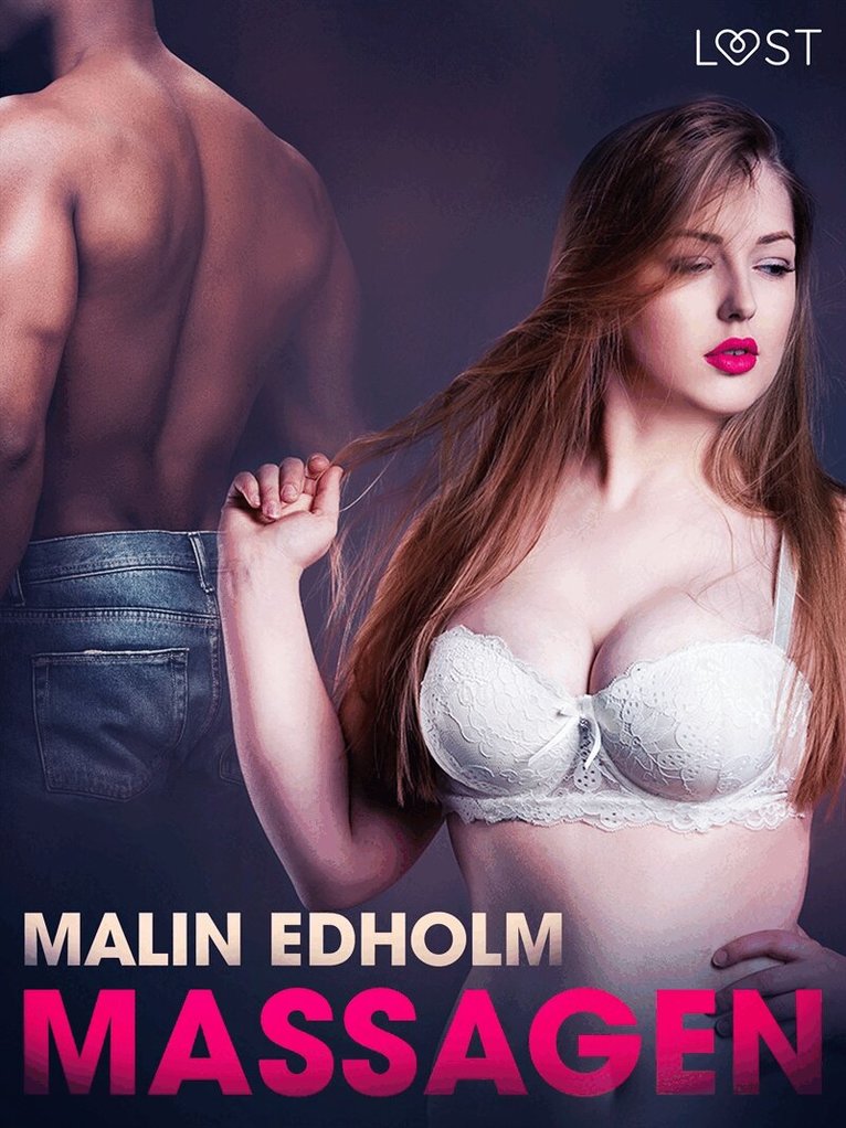 Malin Edholm - Massagen - erotisk novell, E-bok. Tillgänglighet: Lägg i varukorg