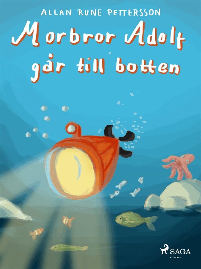 Allan Rune Pettersson - Morbror Adolf går till botten, E-bok