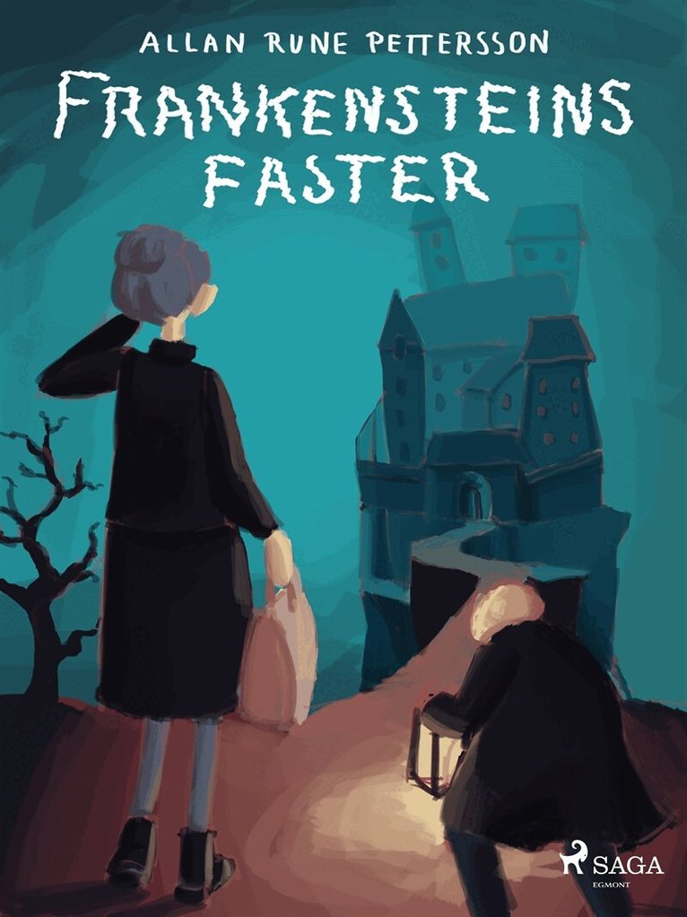 Allan Rune Pettersson - Frankensteins faster, E-bok