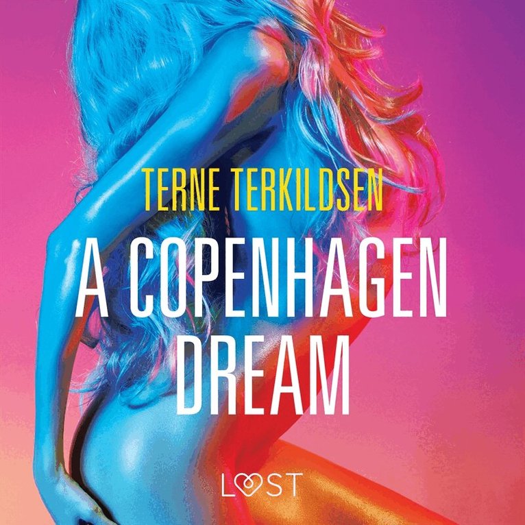 Terne Terkildsen - A Copenhagen Dream - erotic short story, Ljudbok. Tillgänglighet: Lägg i varukorg