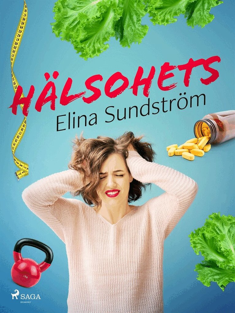 Elina Sundström - Hälsohets, E-bok