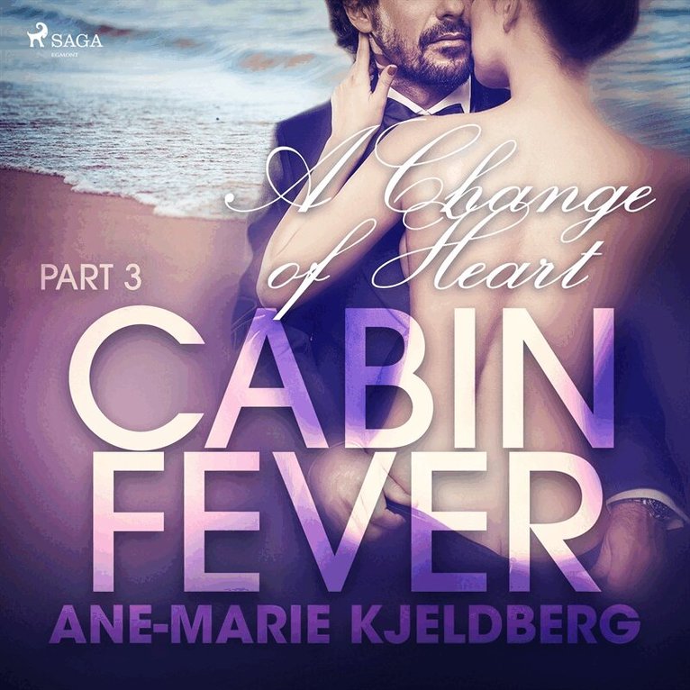 Ane-Marie Kjeldberg - Cabin Fever 3: A Change of Heart, Ljudbok. Tillgänglighet: Lägg i varukorg