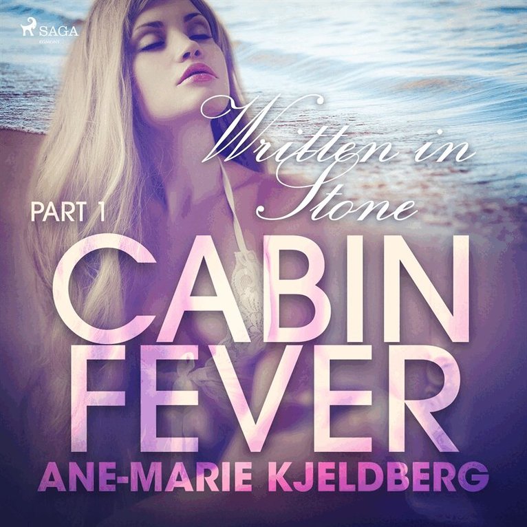 Ane-Marie Kjeldberg - Cabin Fever 1: Written in Stone, Ljudbok. Tillgänglighet: Lägg i varukorg