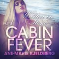 Cabin Fever 1: Written in Stone