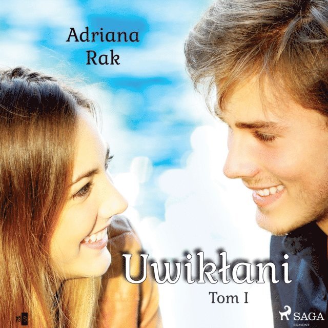 Rak - Uwikłani. Tom 1, Ljudbok