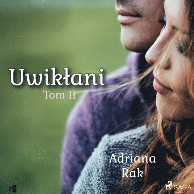 Rak - Uwikłani. Tom 2, Ljudbok