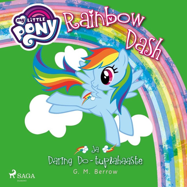 G.M. Berrow - My Little Pony - Rainbow Dash ja Daring Do - tuplahaaste, Ljudbok