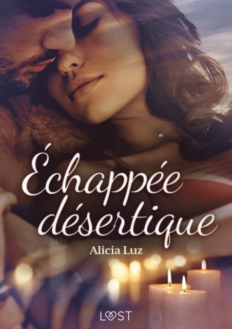 Alicia Luz - Échappée désertique - Une nouvelle érotique, E-bok