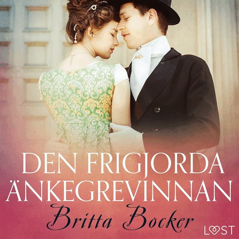 Britta Bocker - Den frigjorda änkegrevinnan - erotisk novell, Ljudbok