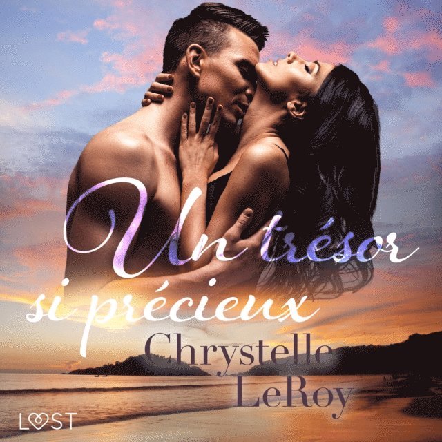 LeRoy - Un trésor si précieux – Une nouvelle érotique, Ljudbok
