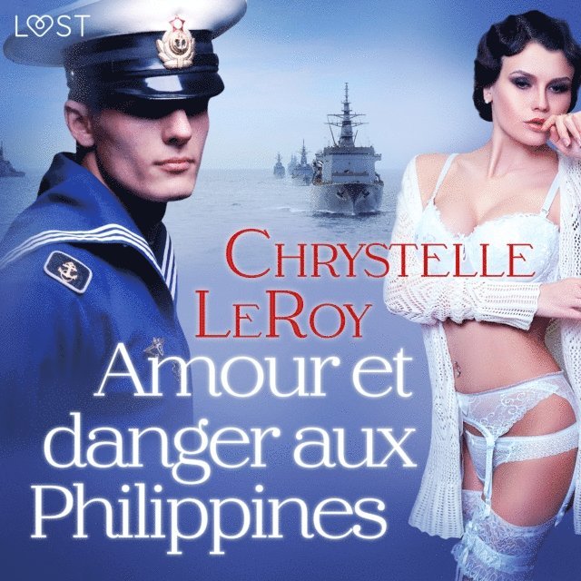 LeRoy - Amour et danger aux Philippines – Une nouvelle érotique, Ljudbok