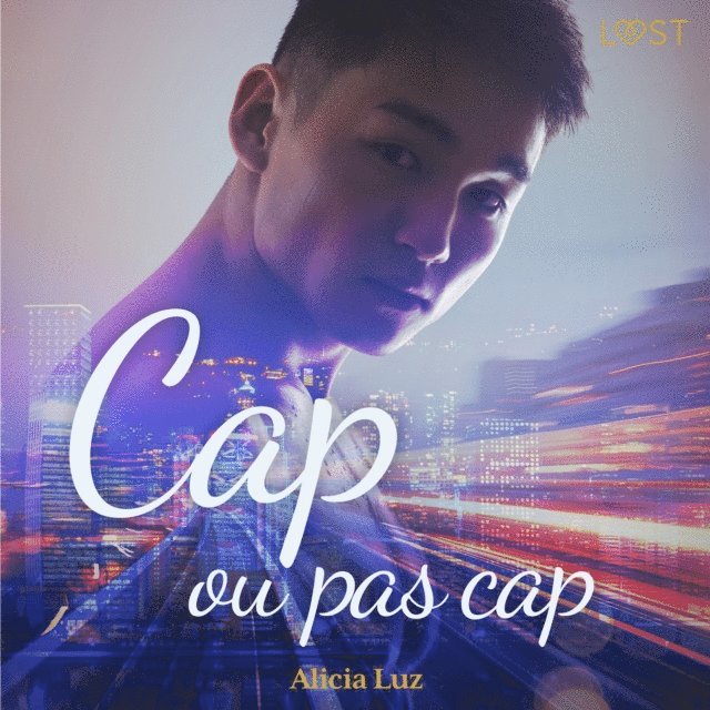 Luz - Cap ou pas cap - Une nouvelle érotique, Ljudbok