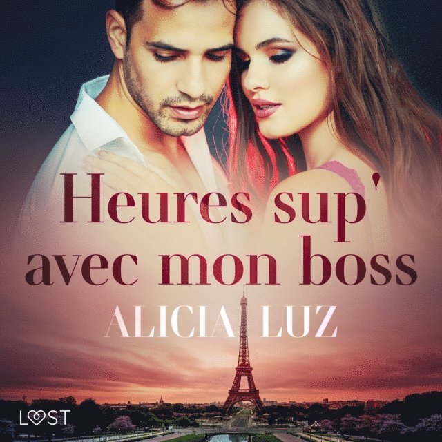 Luz - Heures sup' avec mon boss - Une nouvelle érotique, Ljudbok