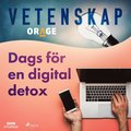 Dags fr en digital detox