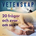 20 frgor och svar om sex