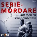 Gift med en kvinnomrdare