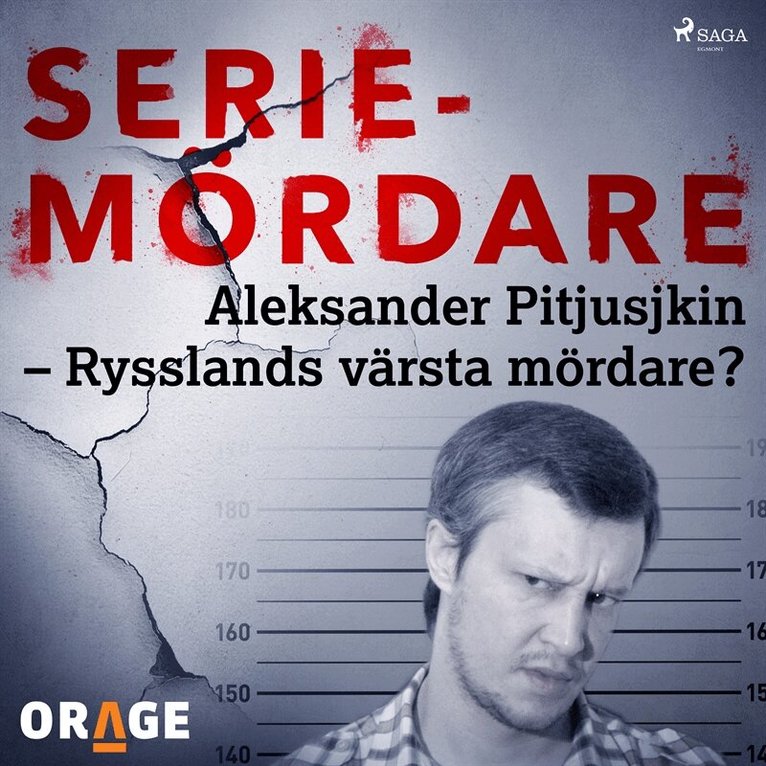 Orage - Aleksander Pitjusjkin – Rysslands värsta mördare?, Ljudbok