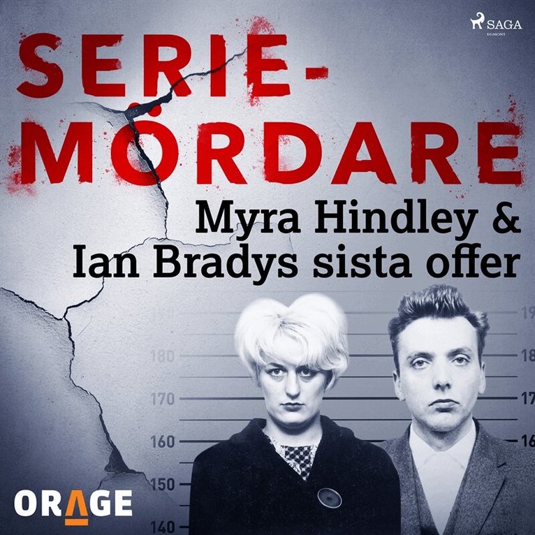 Orage - Myra Hindley & Ian Bradys sista offer, Ljudbok