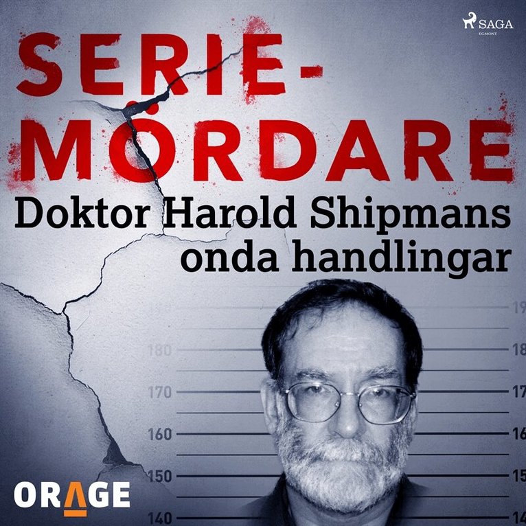 Orage - Doktor Harold Shipmans onda handlingar, Ljudbok