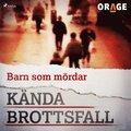 Barn som m�rdar
