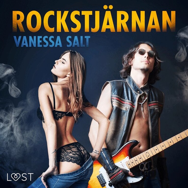 Vanessa Salt - Rockstjärnan - erotisk novell, Ljudbok
