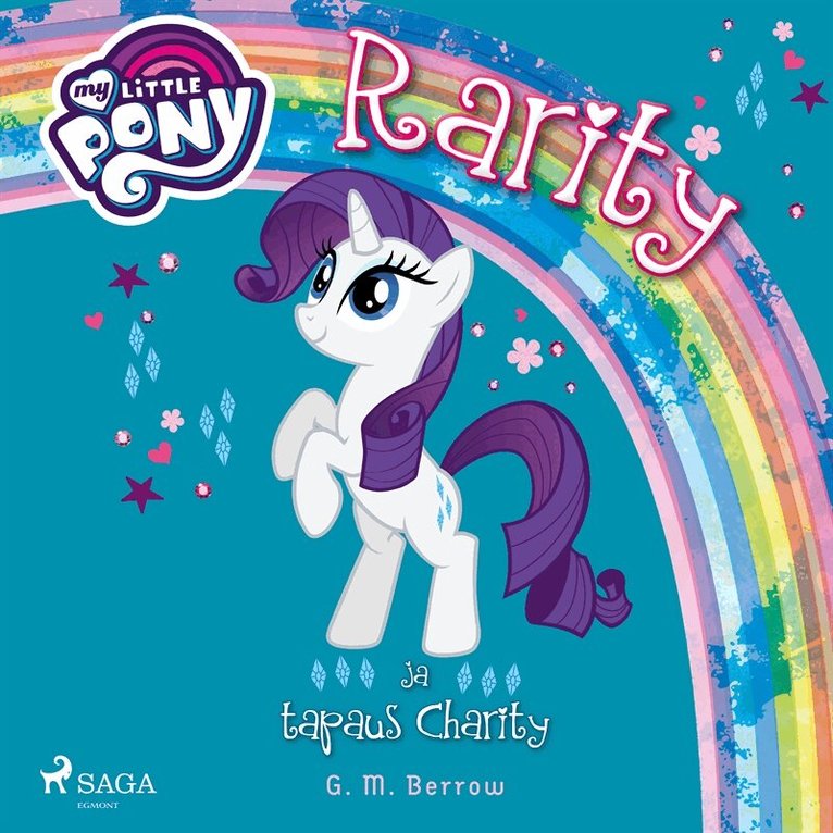 G.M. Berrow - My Little Pony - Rarity ja tapaus Charity, Ljudbok