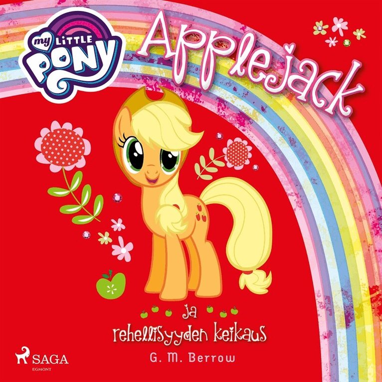 G.M. Berrow - My Little Pony - Applejack ja rehellisyyden keikaus, Ljudbok