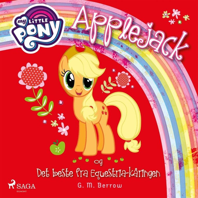 G. M. Berrow - My Little Pony - Applejack og Det beste fra Equestria-kåringen, Ljudbok