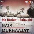 Ma Barker ? Paha äiti