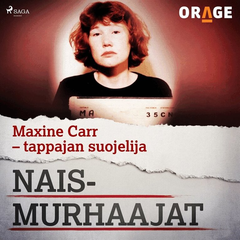 Orage - Maxine Carr – tappajan suojelija, Ljudbok