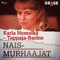 Karla Homolka ? Tappaja-Barbie