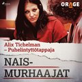 Alix Tichelman ? Puhelintyttötappaja