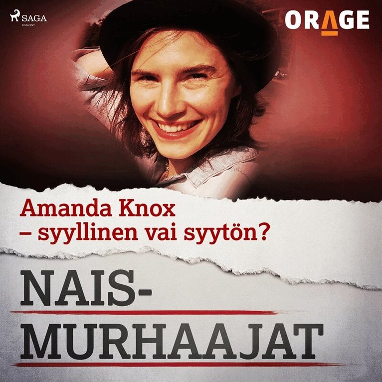 Orage - Amanda Knox – syyllinen vai syytön?, Ljudbok