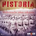 Wehrmacht iskee takaisin