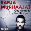 Guy Georges ? Bastiljin peto
