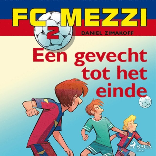 Zimakoff - FC Mezzi 2 - Een gevecht tot het einde, Ljudbok
