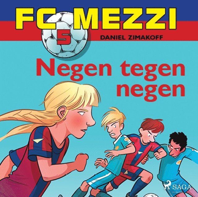 Zimakoff - FC Mezzi 5 - Negen tegen negen, Ljudbok
